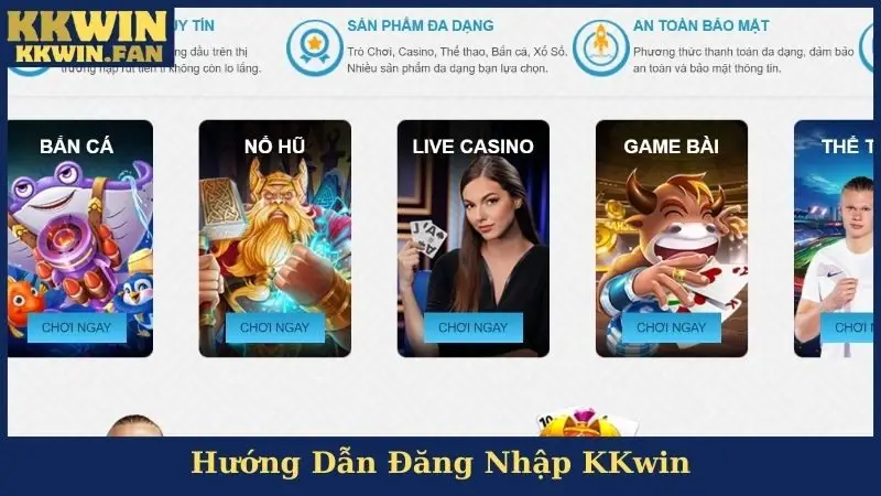 Hướng Dẫn KKwin | Các thủ Tục Quan Trọng Cho Newbie