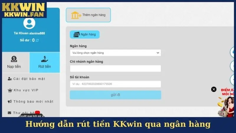 Hướng Dẫn Rút Tiền KKwin An Toàn, Nhanh Chóng 1000%