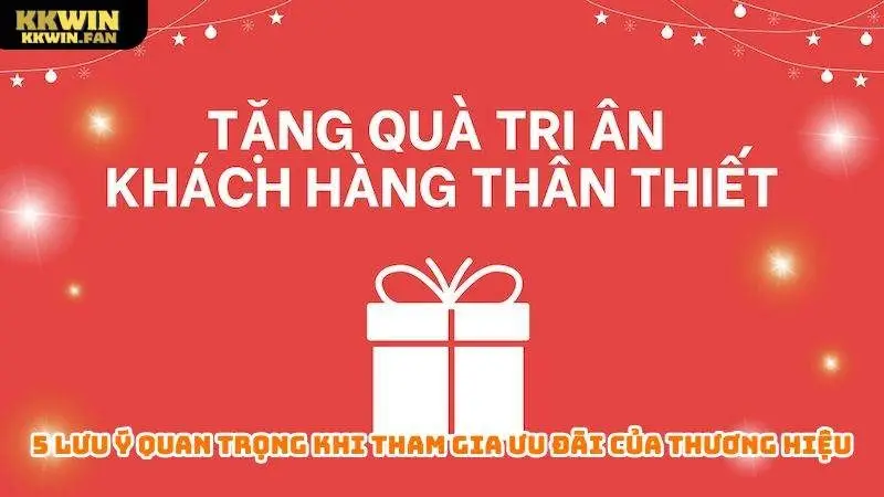 Kkwin Tri Ân Khách Hàng - Khuyến Mãi Ngập Tràn Mỗi Ngày