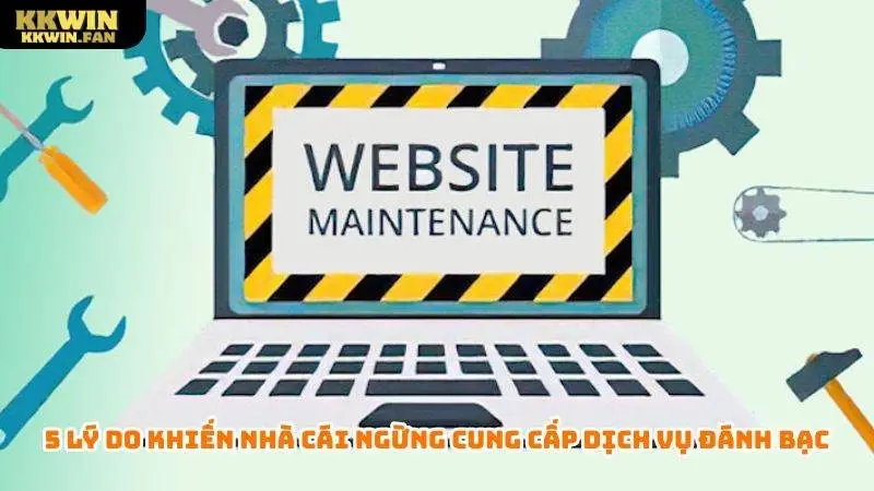 Kkwin Bảo Trì - Hướng Dẫn Cách Xử Lý Chuẩn Dành Cho Tân Binh