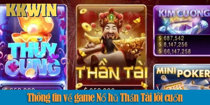 Nổ hũ Thần Tài: Hướng dẫn chơi và các mẹo chơi hiệu quả 2026